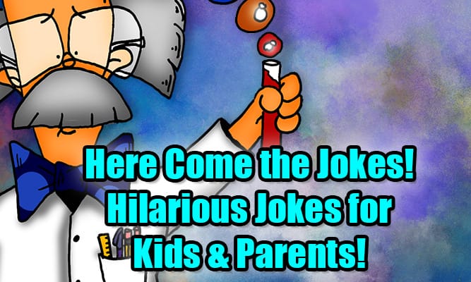 Here Come the Jokes! Hilarious Jokes for Kids and Parents!
